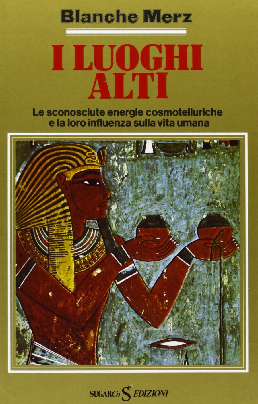 I luoghi alti Second hand books on Religion & Esotericism