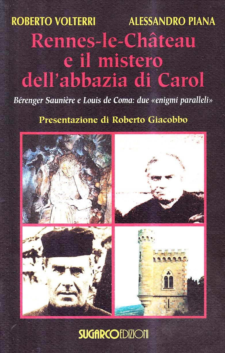 Rennes-le-Château e il mistero dell'abbazia di Carol Religion & Esotericism