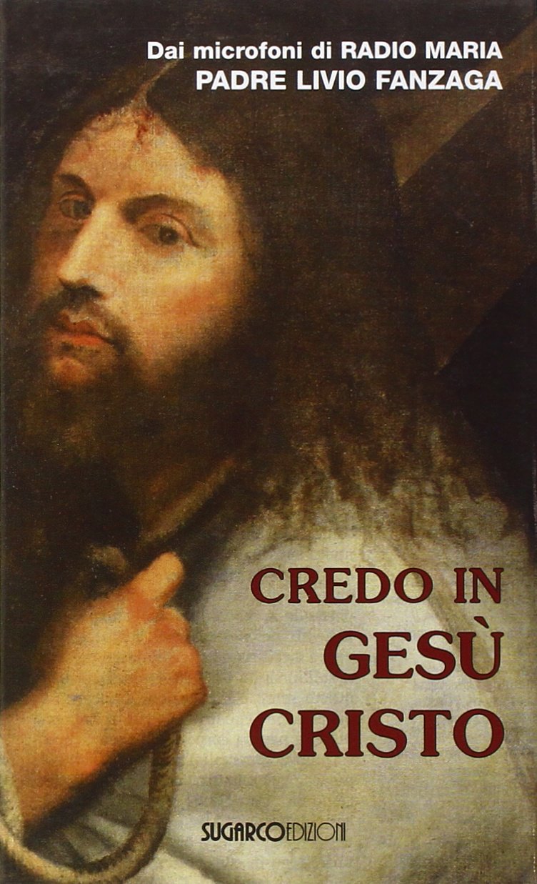 Credo in Gesù Cristo book