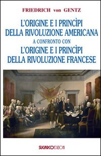Origini e principi delle rivoluzioni americana e francese Politics & History