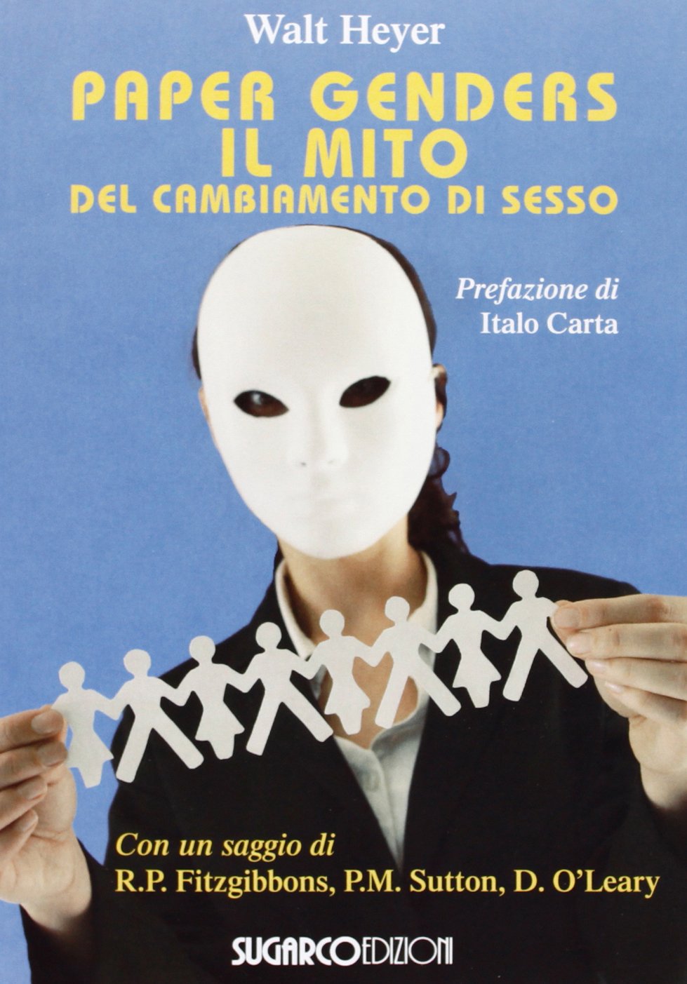 Paper Genders. Il mito del cambiamento di sesso Books