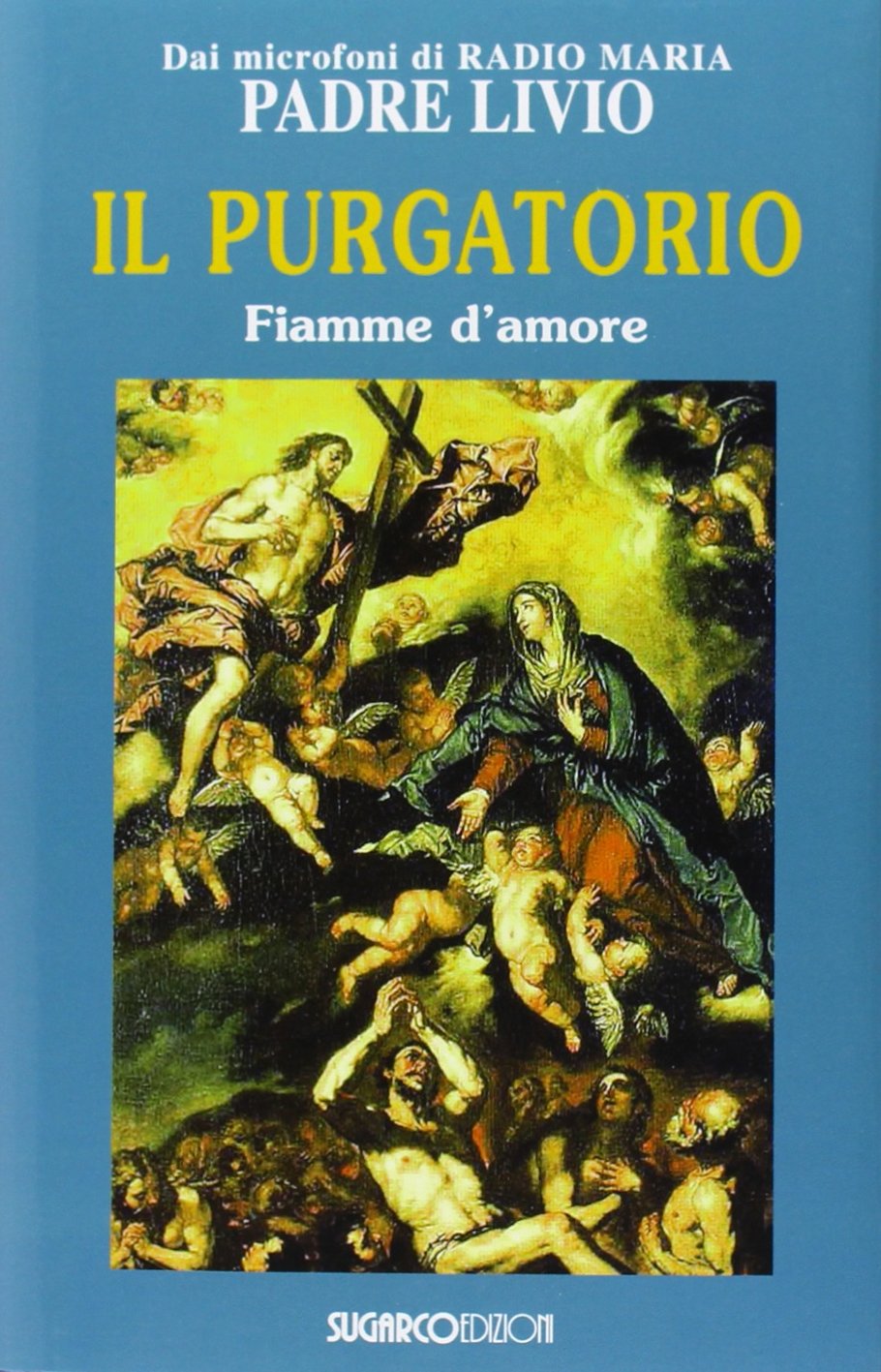 Il purgatorio. Fiamme d'amore book