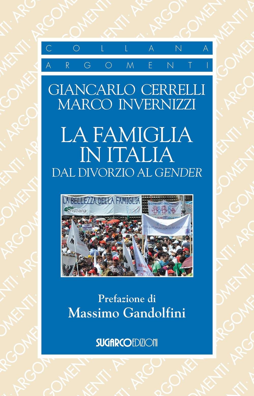 La famiglia in Italia dal divorzio al gender book