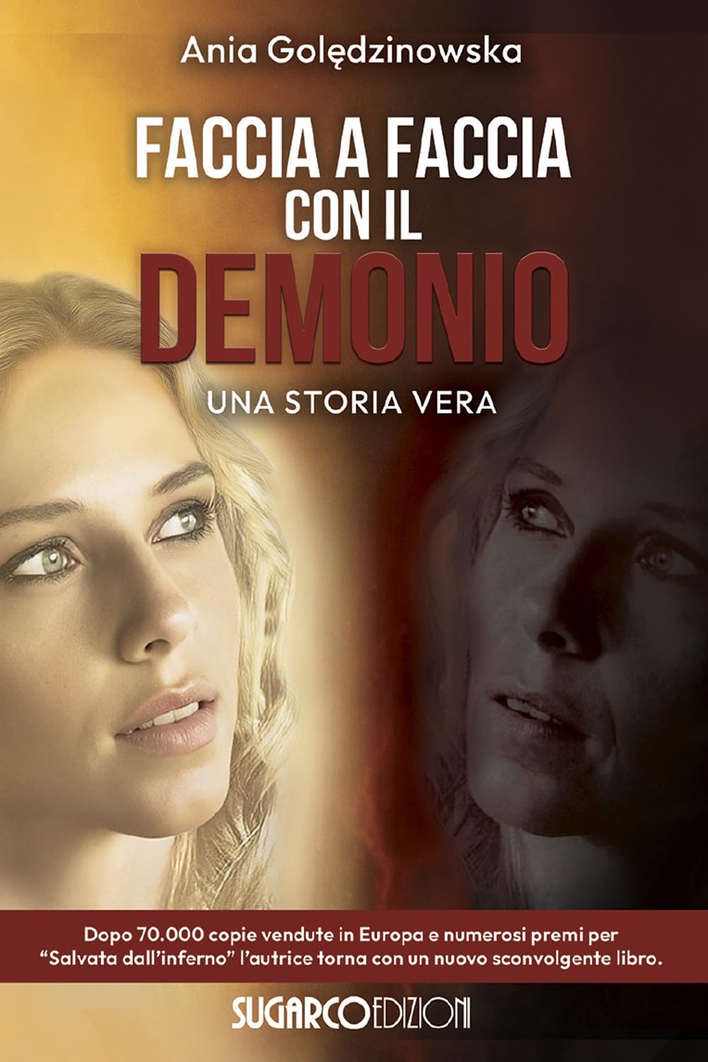 Faccia a faccia con il demonio. Una storia vera book