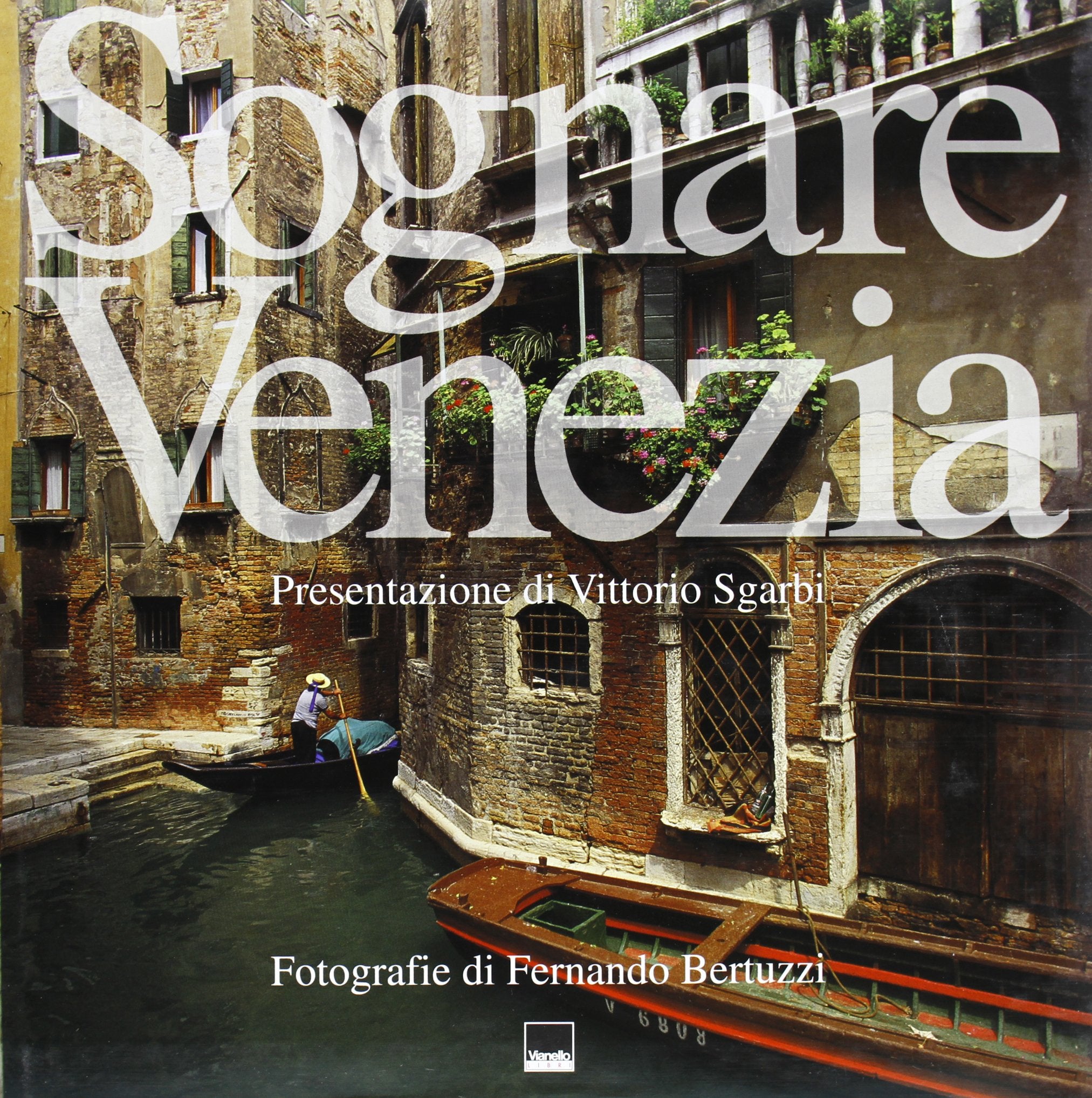 Sognare Venezia. Ediz. italiana e tedesca Leisure, Home & Garden