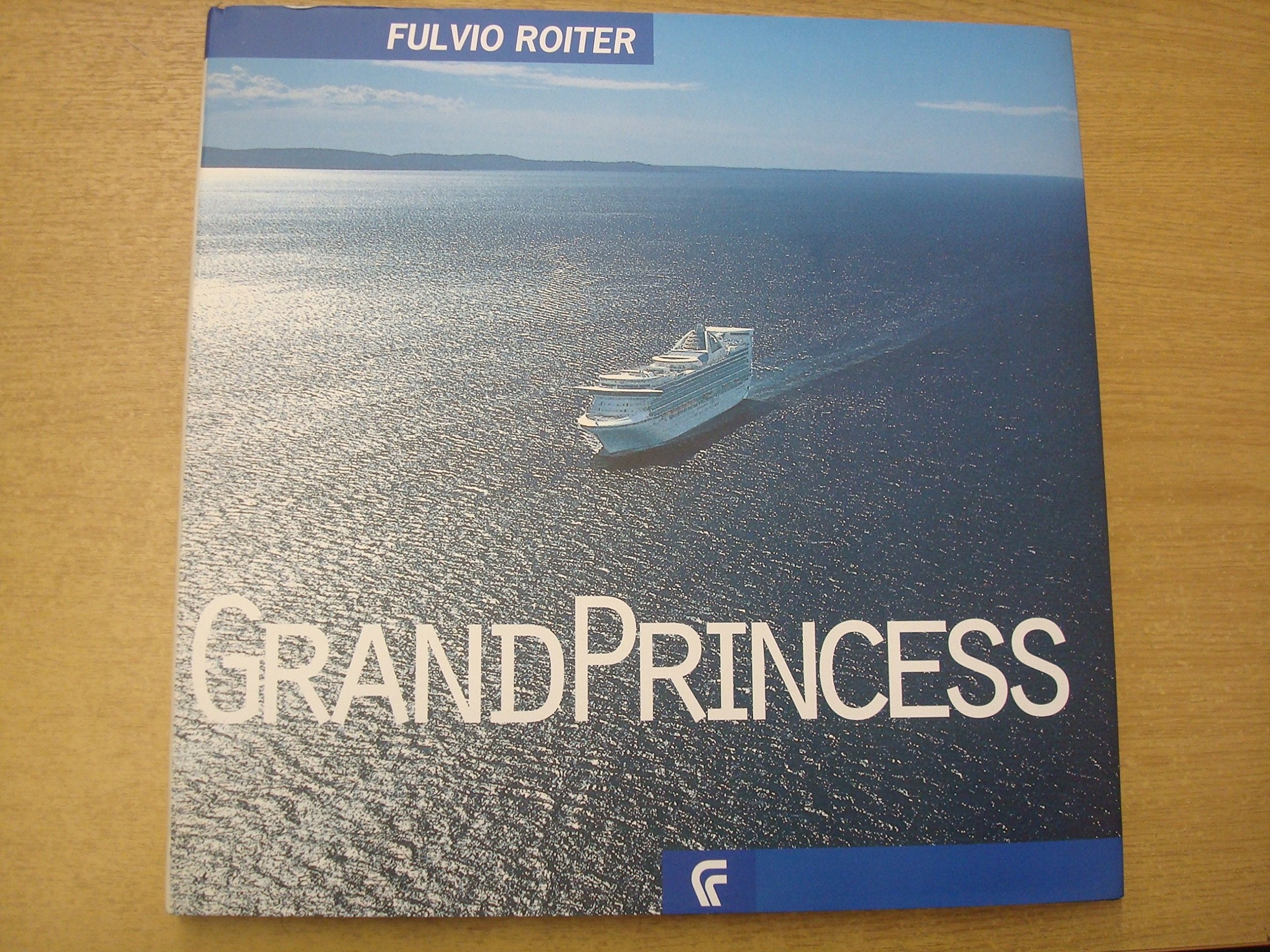 Grand Princess. La più grande nave passeggeri del mondo. Ediz. italiana e inglese book