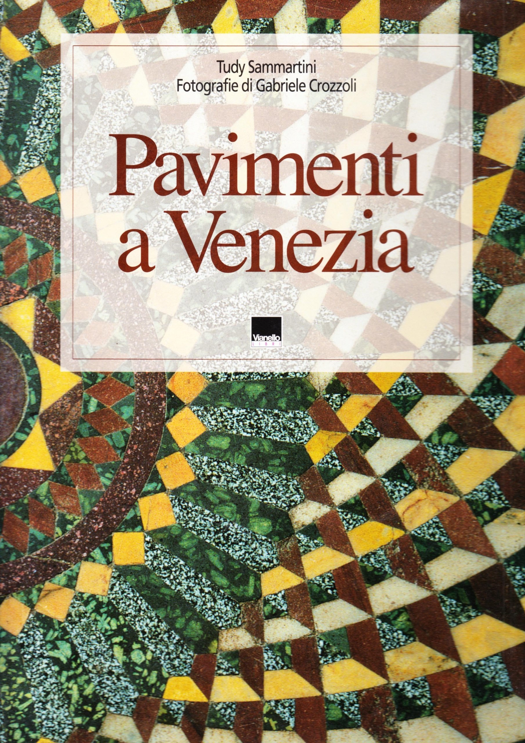 Pavimenti a Venezia / The Floors of Venice Architecture