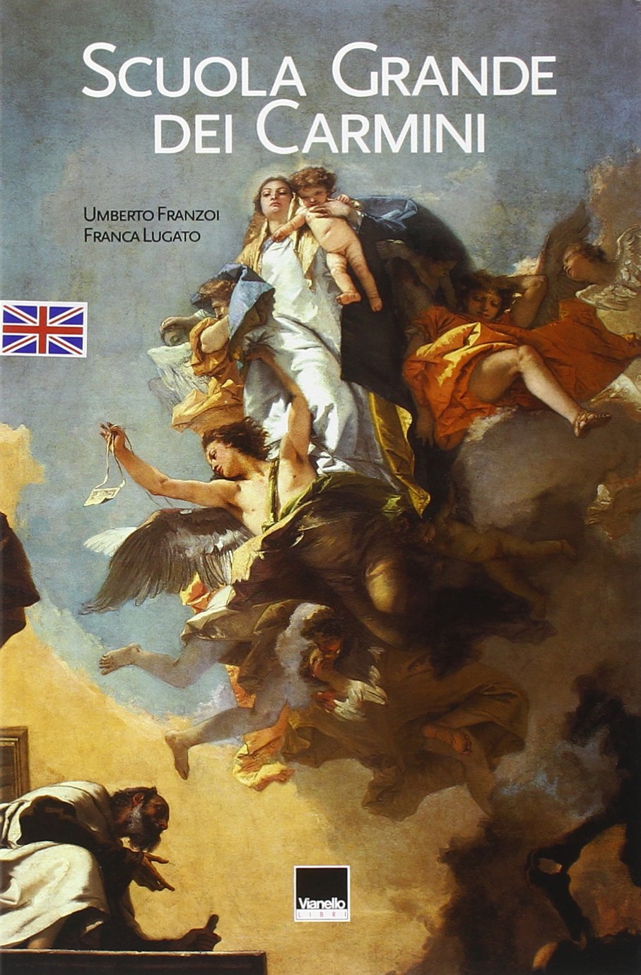 Scuola Grande dei Carmini. Ediz. inglese Travel