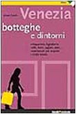 Venezia. Botteghe e dintorni Leisure, Home & Garden