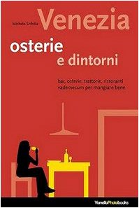 Venezia. Osterie e dintorni Leisure, Home & Garden