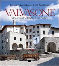 Valvasone. Arte e armonie dell'antico borgo friulano. Ediz. italiana e inglese book