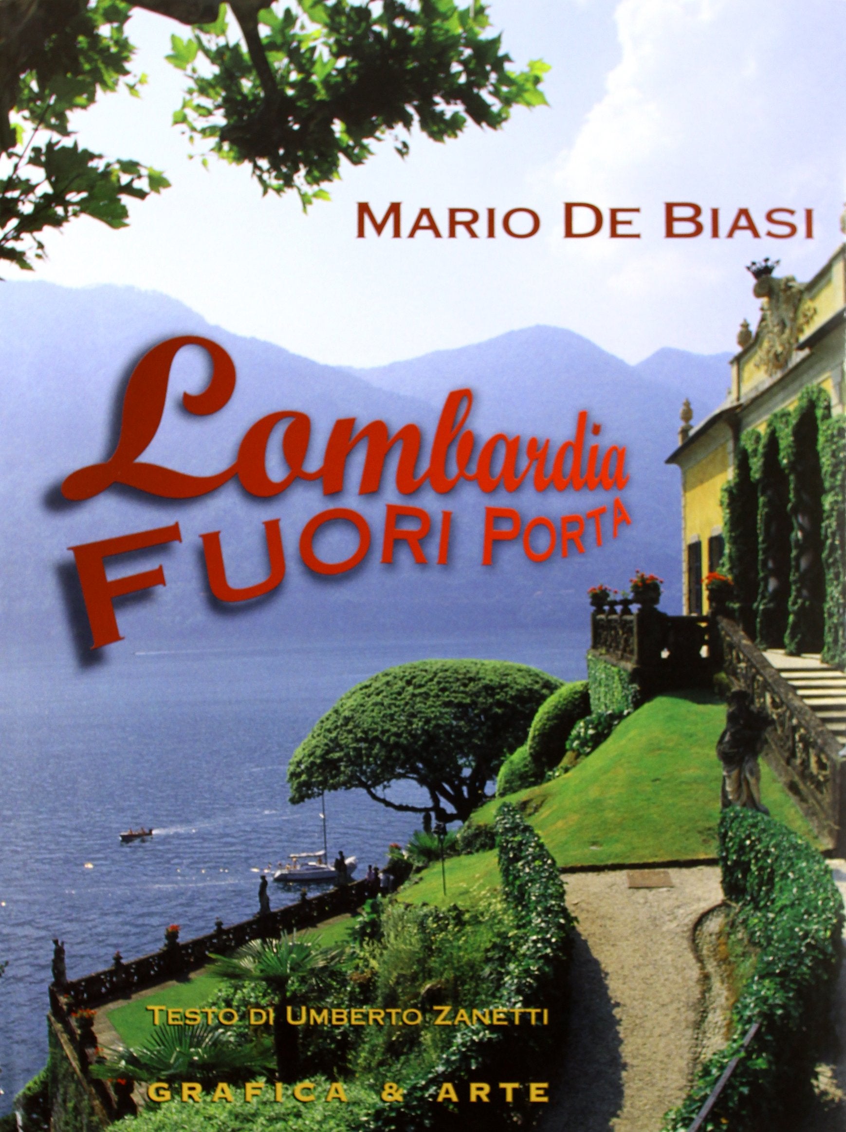 Lombardia fuori porta. Ediz. italiana e inglese book