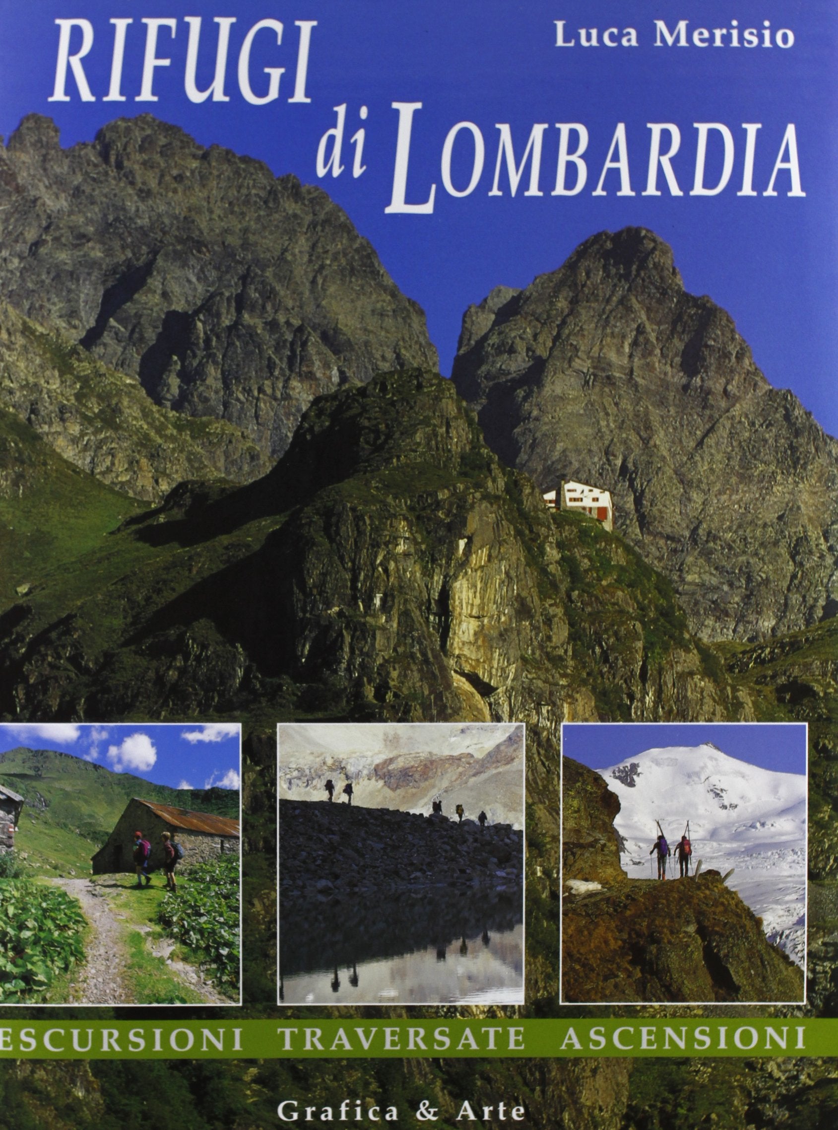 Rifugi di Lombardia book