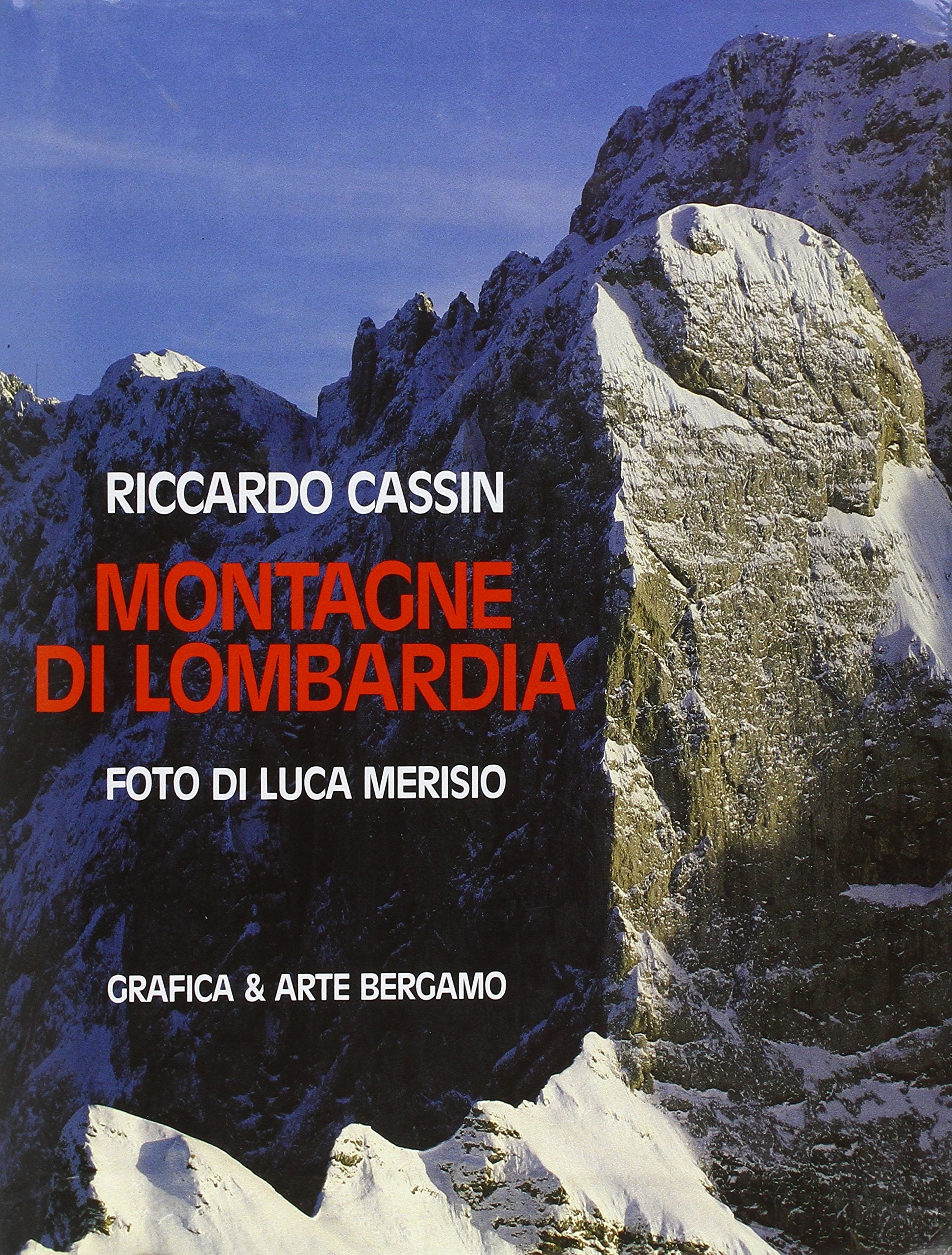 Montagne di Lombardia. Ediz. illustrata book
