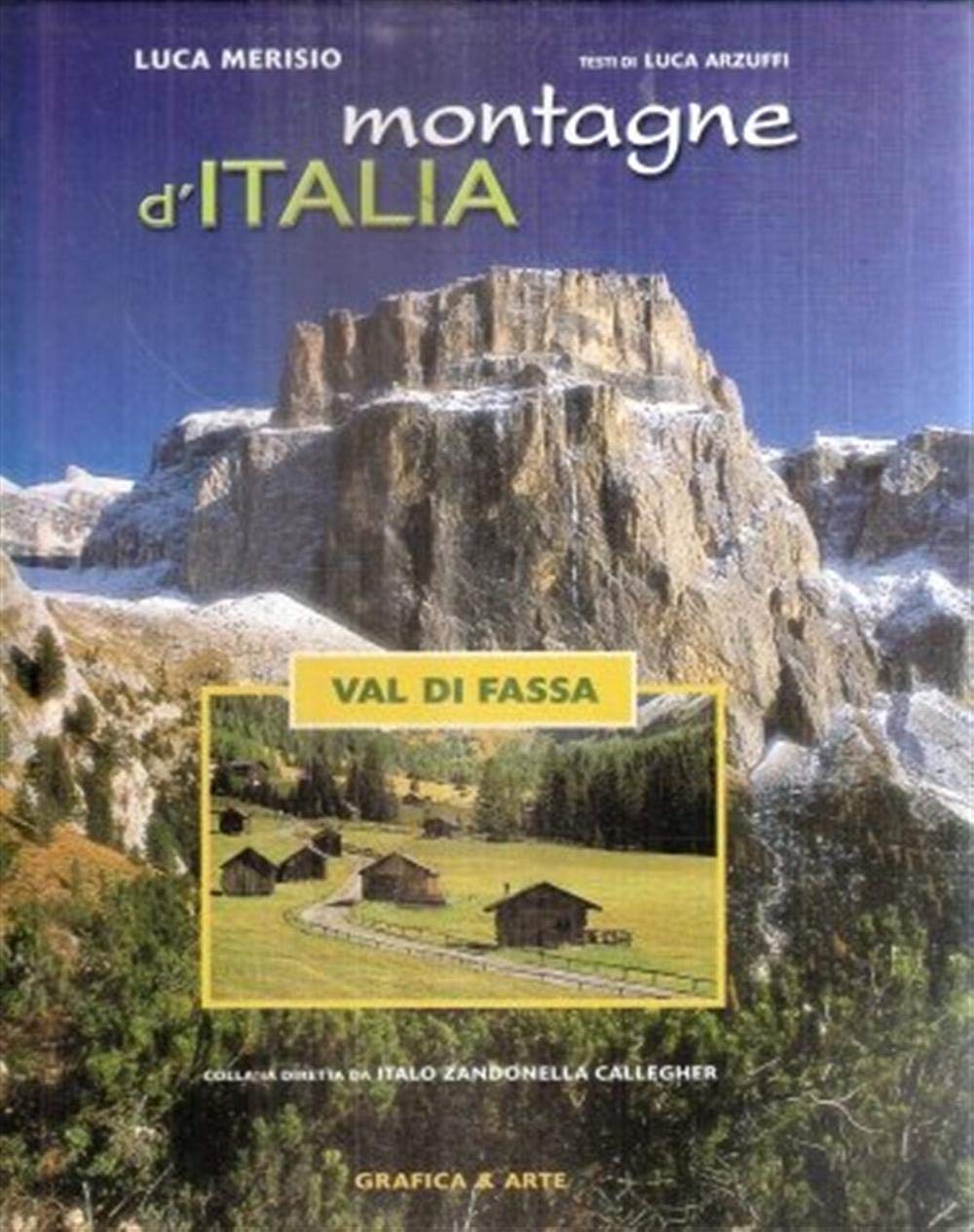 Montagne d'Italia. Val di Fassa Photography