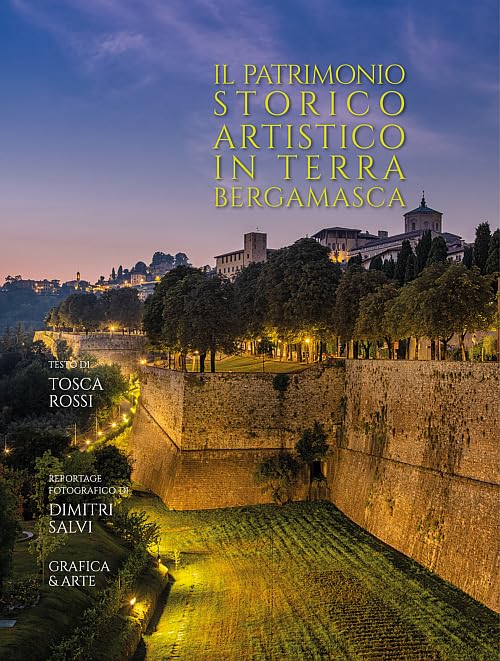 Il patrimonio storico artistico in terra bergamasca Social Sciences