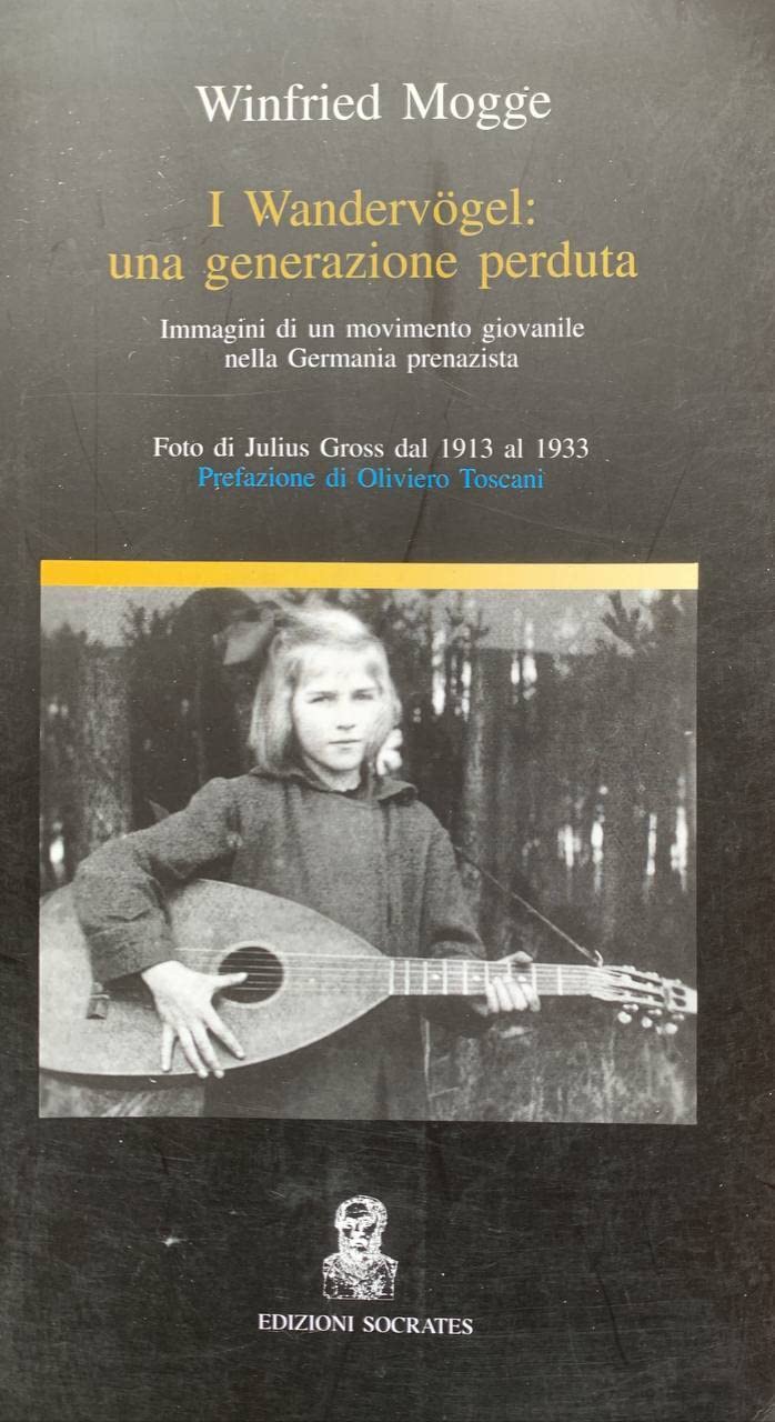 I Wandervögel: una generazione perduta. Immagini di un movimento nella Germania prenazista Colonial & World History