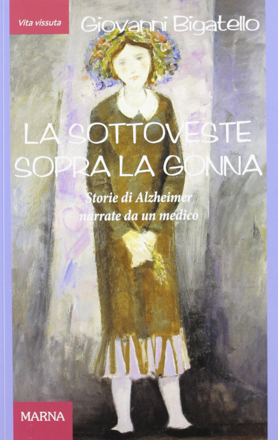 La sottoveste sopra la gonna book