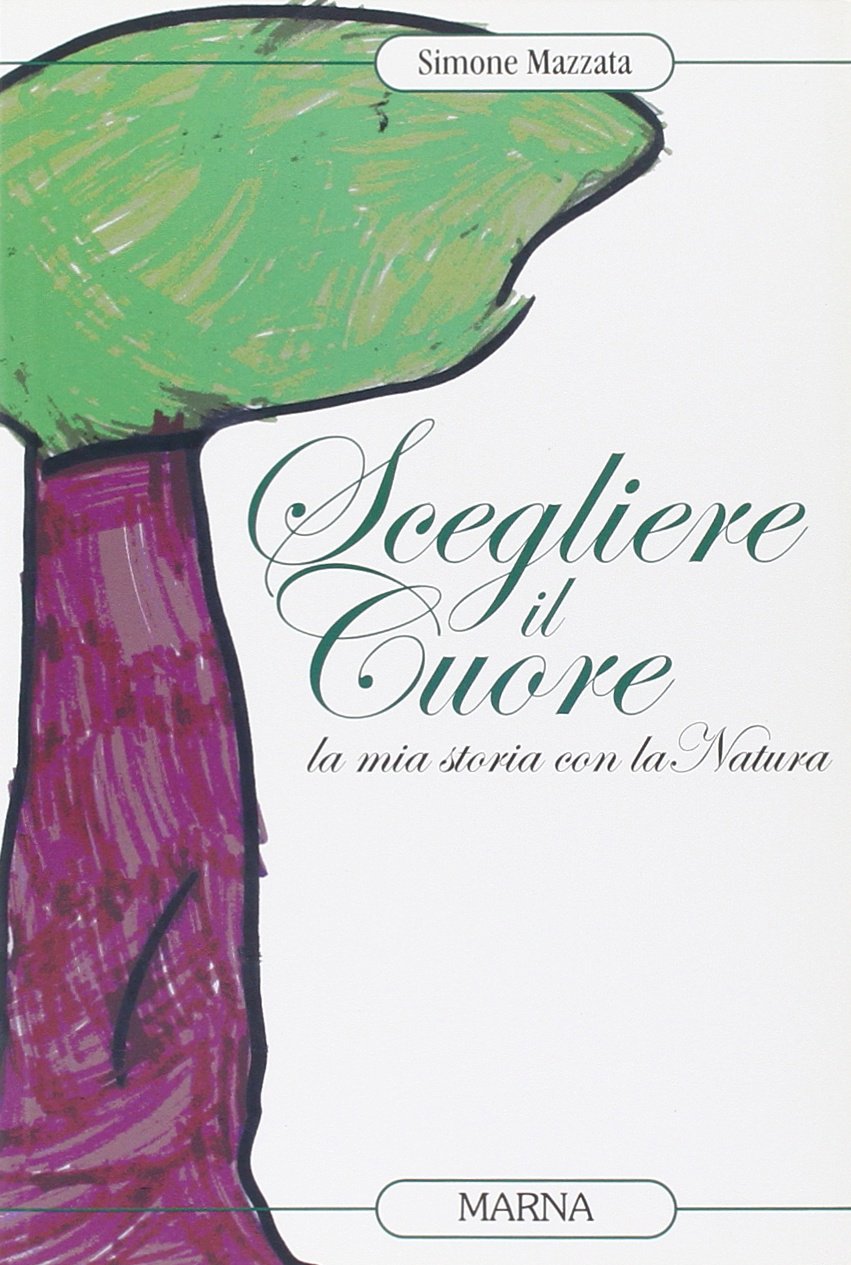 Scegliere il cuore (Tracce) Contemporary literature Books