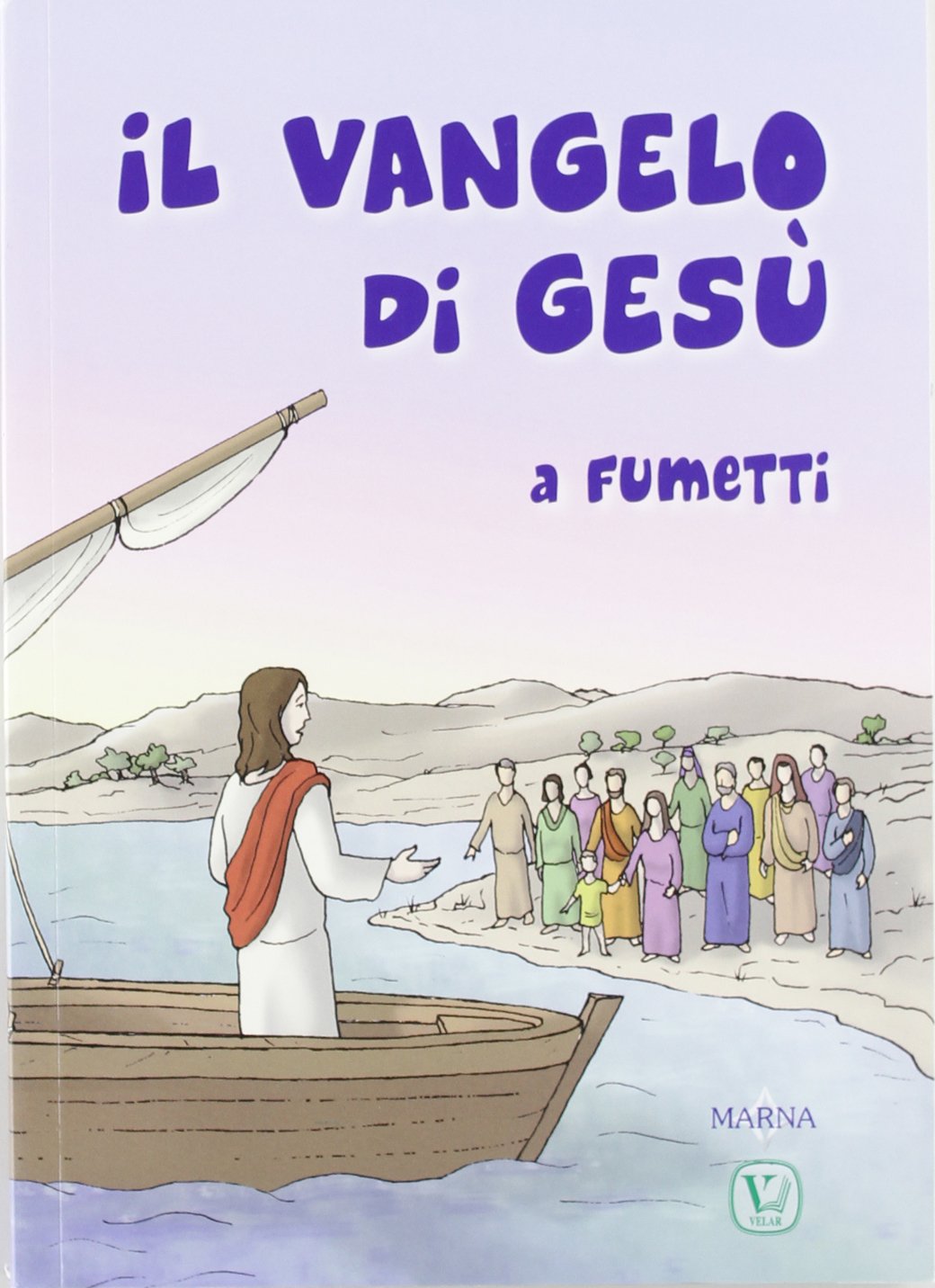 Il vangelo di Gesù a fumetti. Ediz. illustrata book