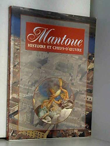 Mantova. Historia et chefs d'oeuvre Leisure, Home & Garden