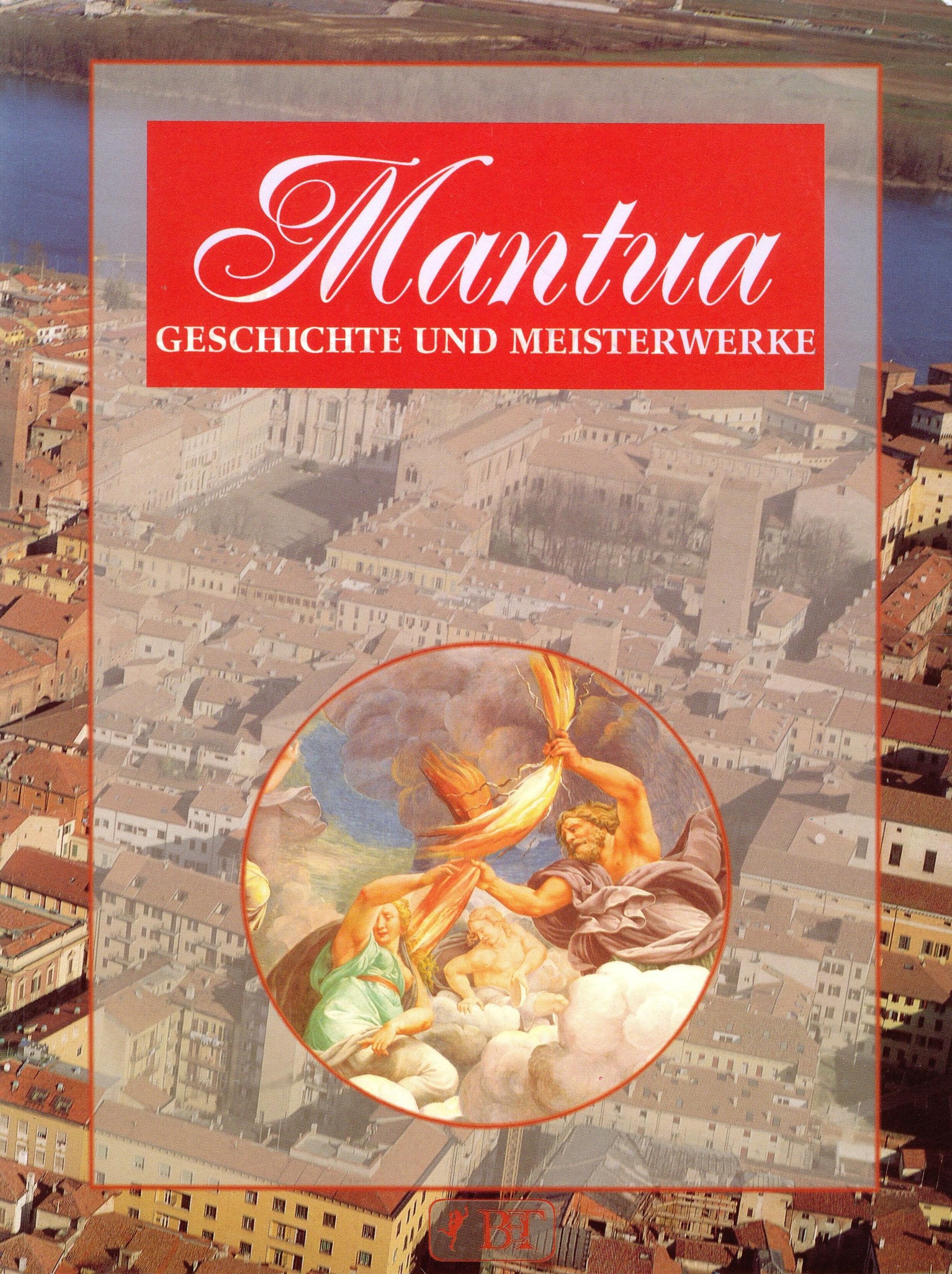 Mantova. Geschichte und Meisterwerke Leisure, Home & Garden