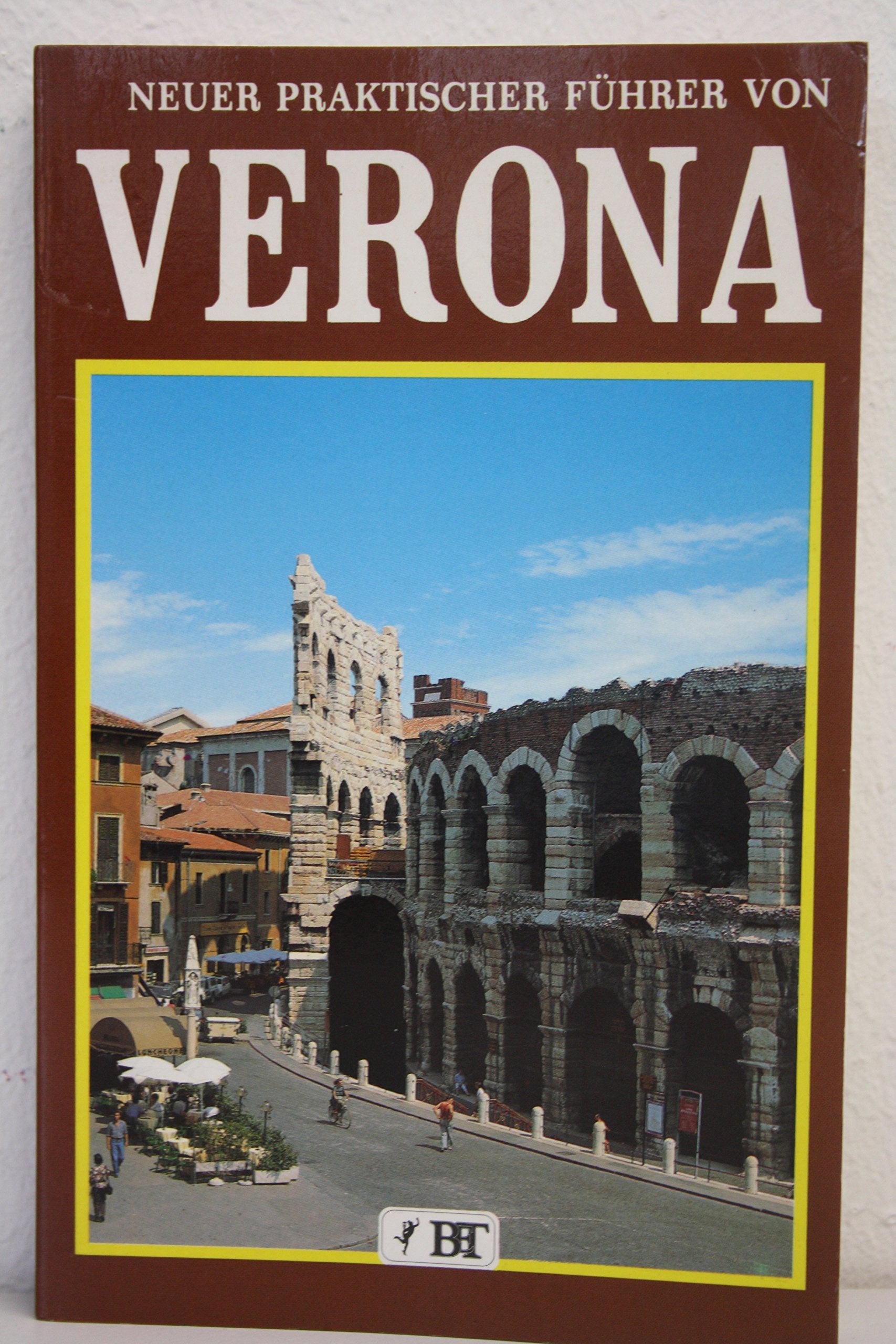 Verona. Nuova guida pratica. Ediz. tedesca Leisure, Home & Garden