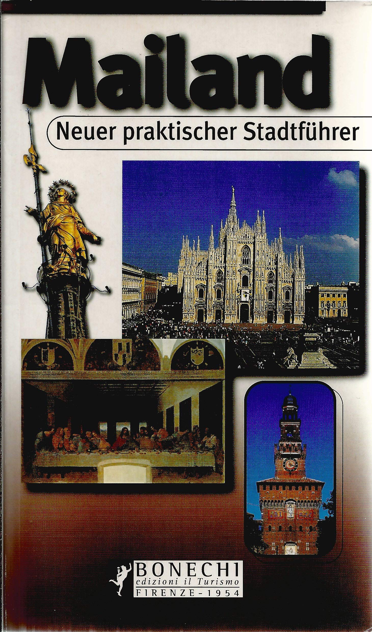 Mailand. Neuer praktischer Stadtführer Leisure, Home & Garden