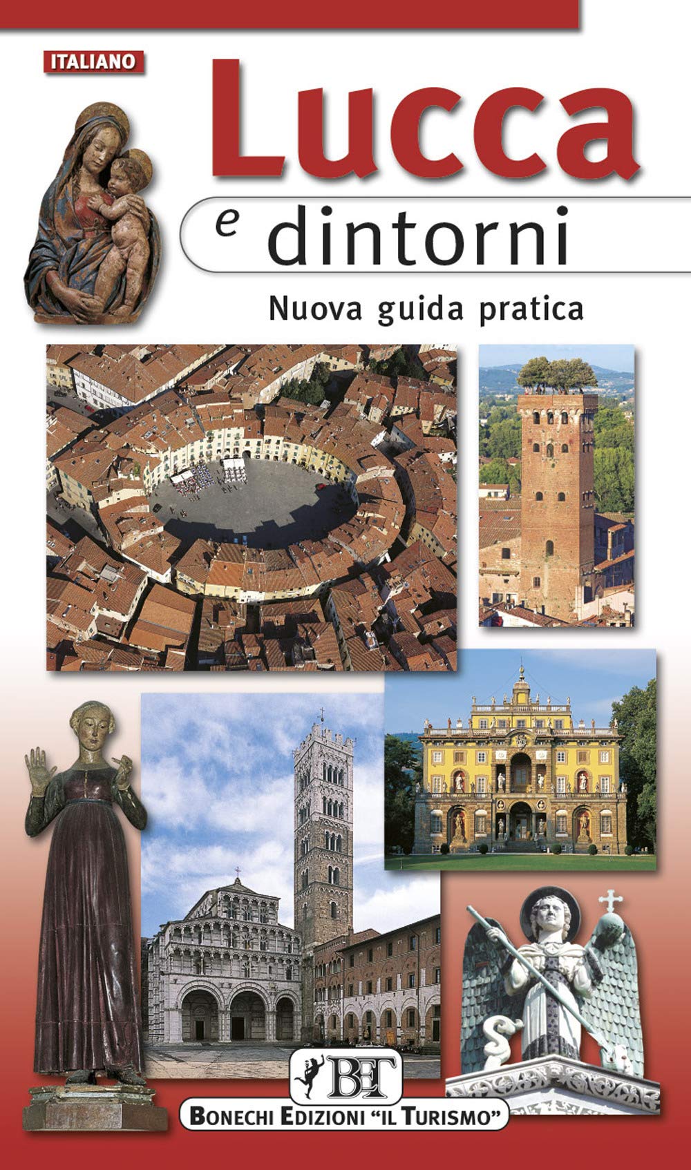 Lucca e dintorni. Nuova guida pratica Leisure, Home & Garden