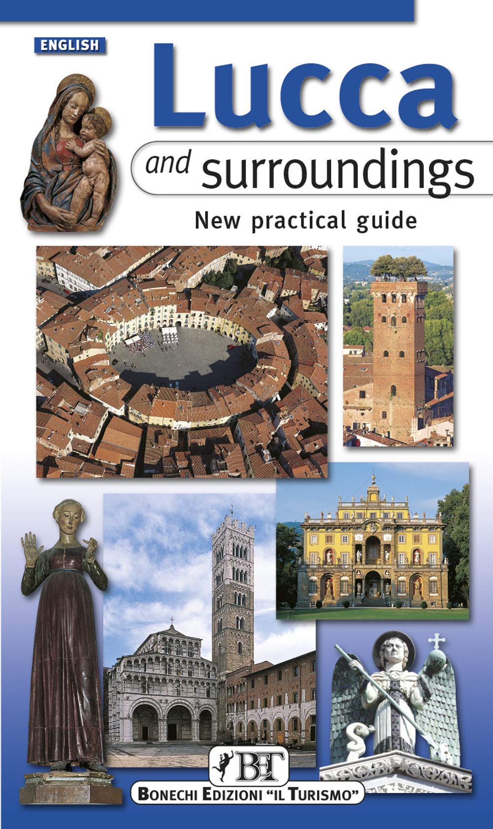 Lucca and Surroundings: New Practical Guide (Bonechi Travel Guides) Leisure, Home & Garden