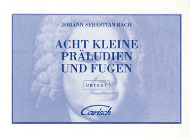 Acht Kleine PraEludien Und Fugen Sheet Music