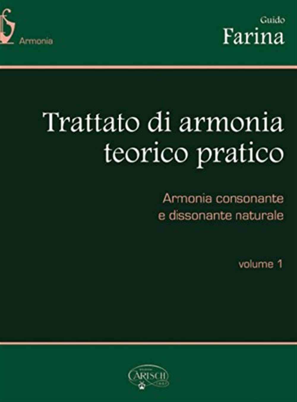 Trattato d armonia teorico-pratico, volume 1 livre sur la musique book
