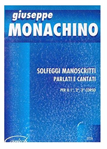 Solfeggi Manoscritti Parlati e Cantati: 1 Degrees, 2 Degrees e 3 Degrees Corso, Ad USO Dei Conservatori Di Musica book