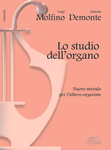 Luigi molfino/antonio demonte: lo studio dell organo book