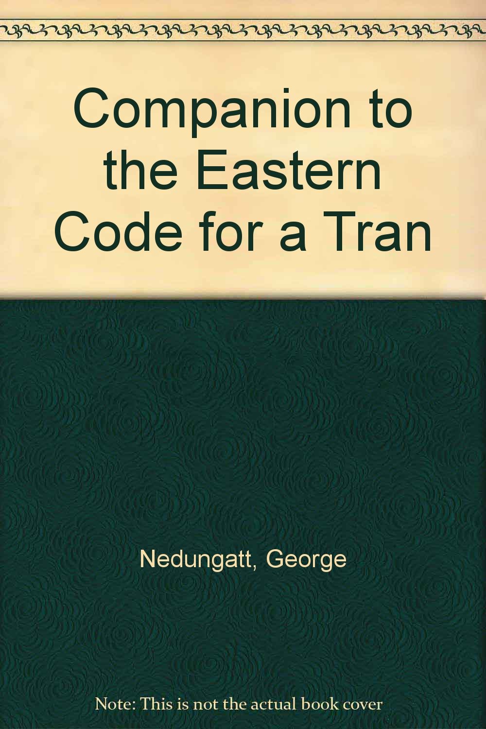 A Companion to the eastern code for a new translation of codex canonum ecclesiarum orientalium (Kanonika) Religion & Esotericism