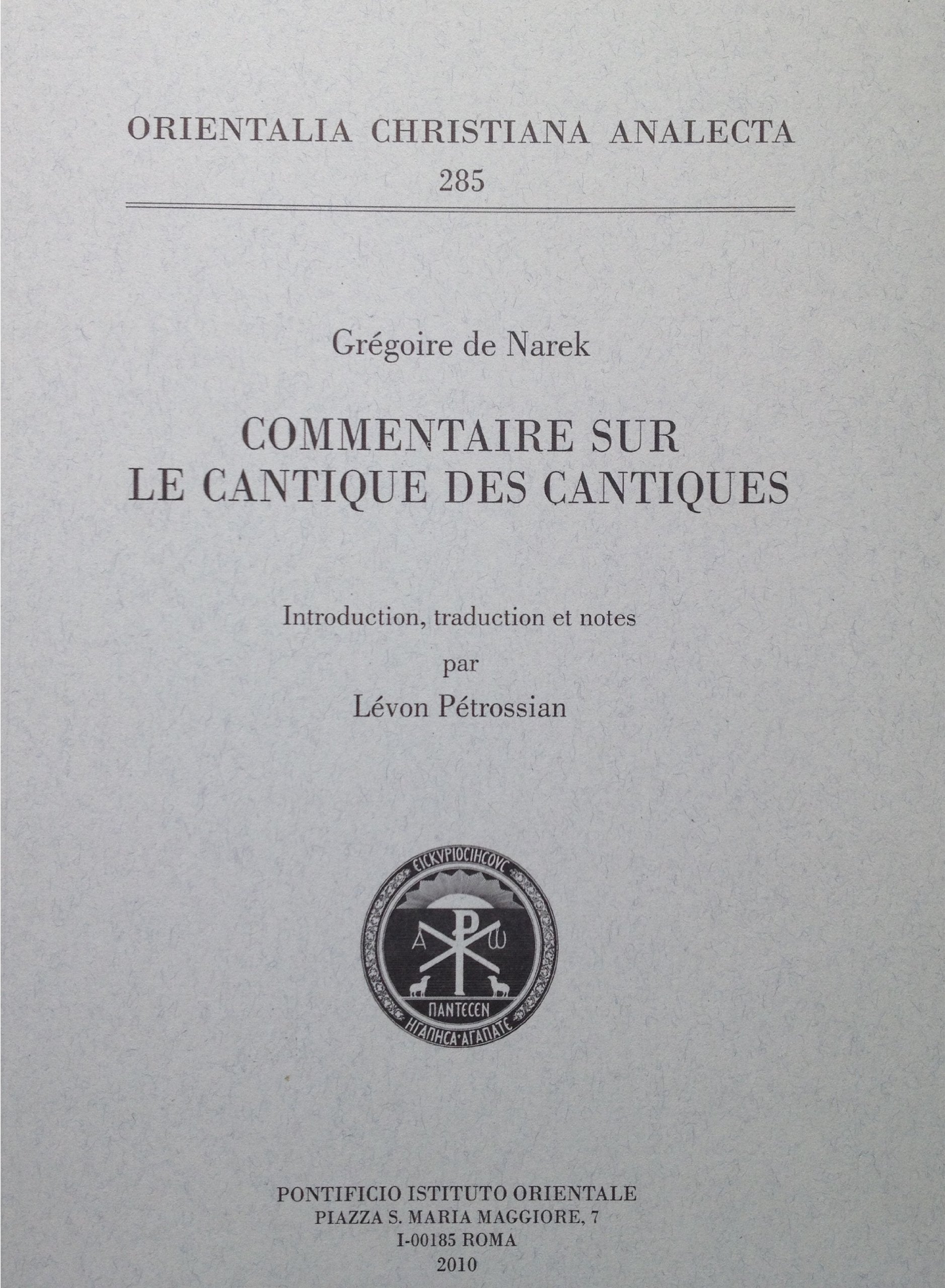 Grã‰goire De Narek. Commentaire Sur Le Cantique Des Cantiques. Ediz. Multilingue Contemporary literature
