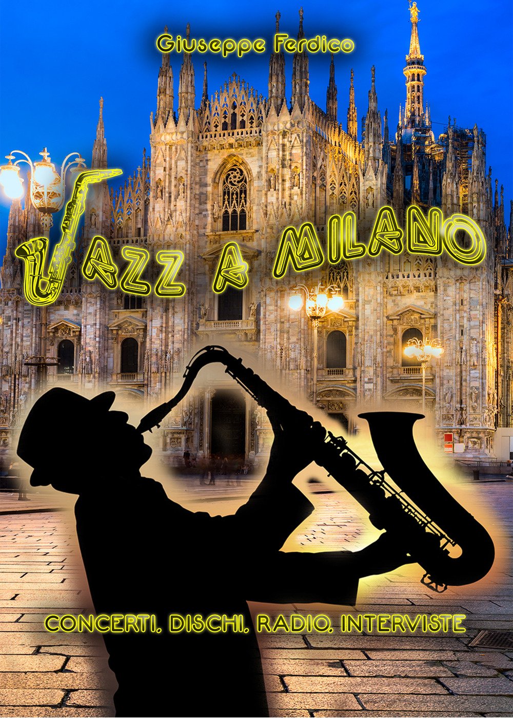 Jazz a Milano. Concerti, dischi, radio, interviste Arts & Music