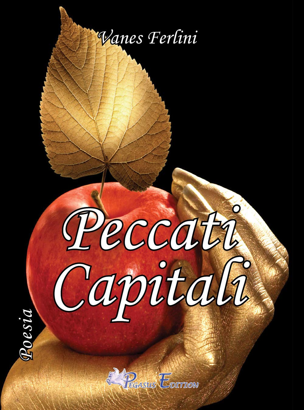 Peccati capitali (Oltre) Poetry