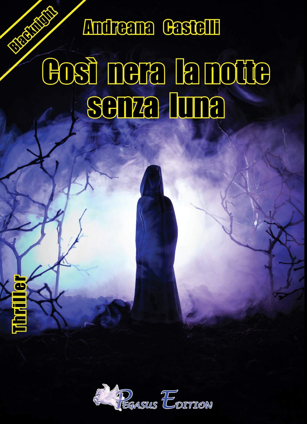 Così nera la notte senza luna (Blacknight) Contemporary literature