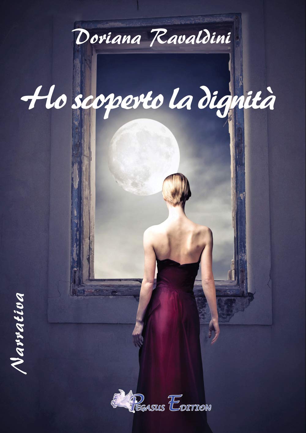 Ho scoperto la dignità (Passion) Contemporary literature
