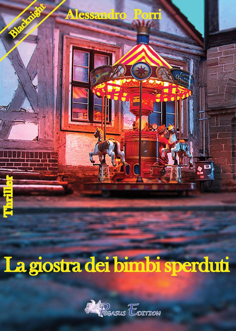 La giostra dei bimbi sperduti (Blacknight) Contemporary literature