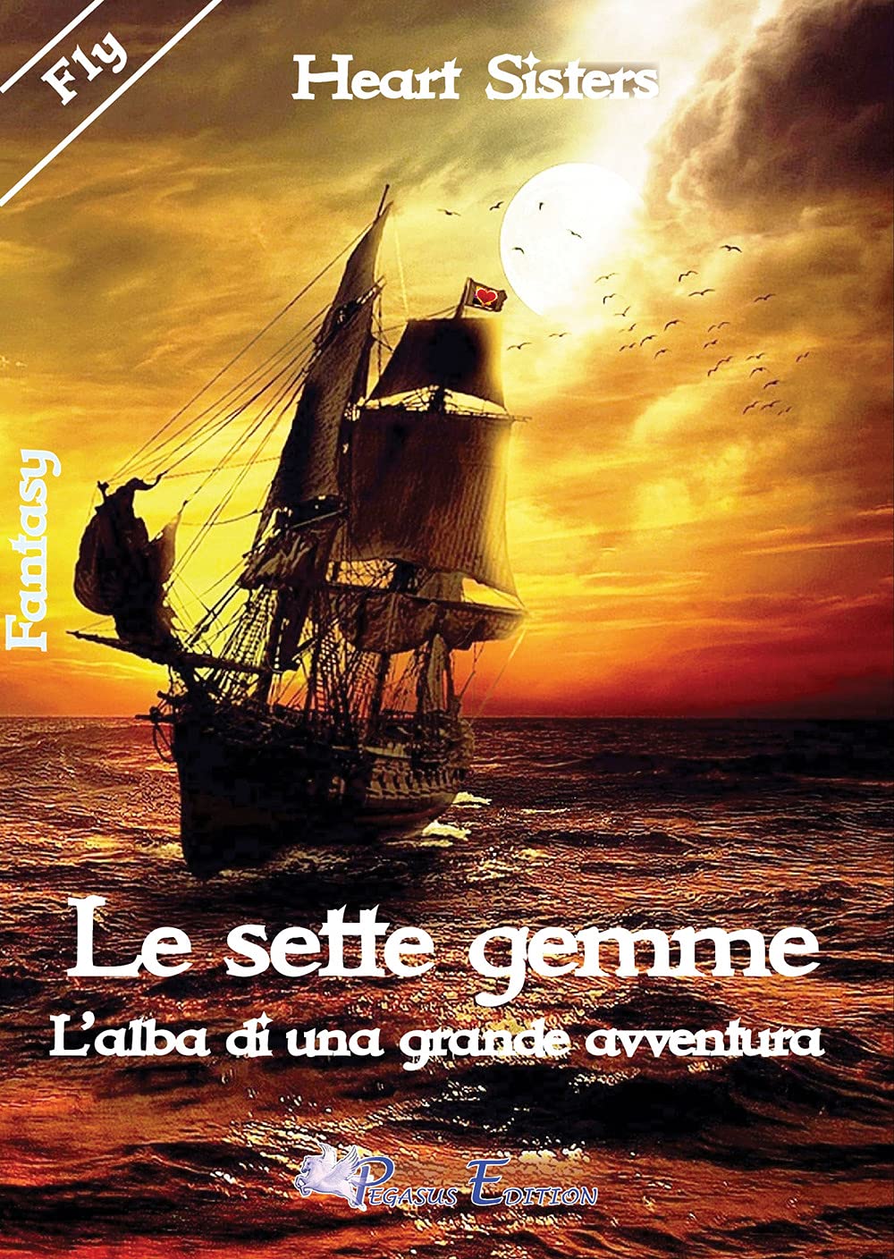 Le sette gemme. L'alba di una grande avventura (Fly) Contemporary literature