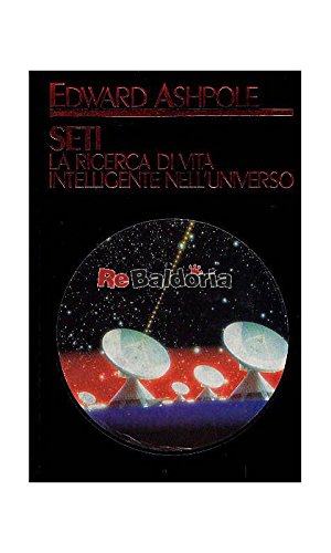 Seti. La ricerca di vita intelligente nell'universo (Scienza e ambiente) Religion & Esotericism