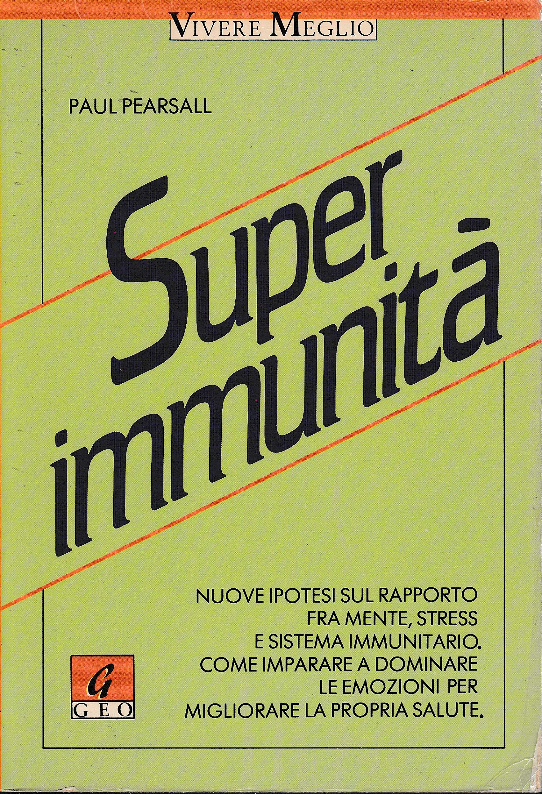 Superimmunità (Vivere meglio) Medicine