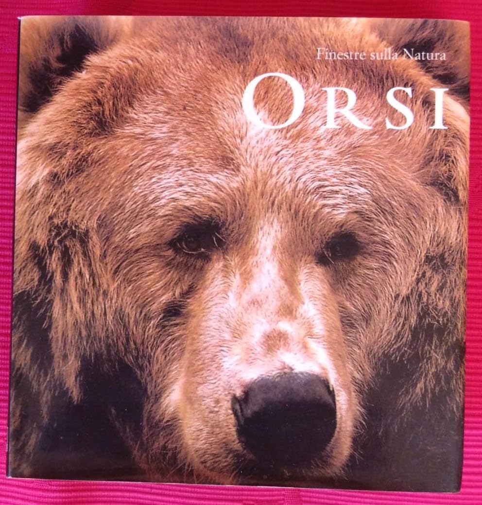 Orsi (Finestre sulla natura) Natural Sciences