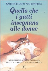 Quello che i gatti insegnano alle donne Pets