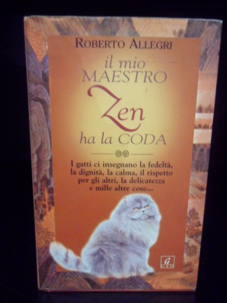 Il mio maestro zen ha la coda book