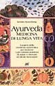 Ayurveda. Medicina di lunga vita (Pratica) Health, Nutrition & Fitness