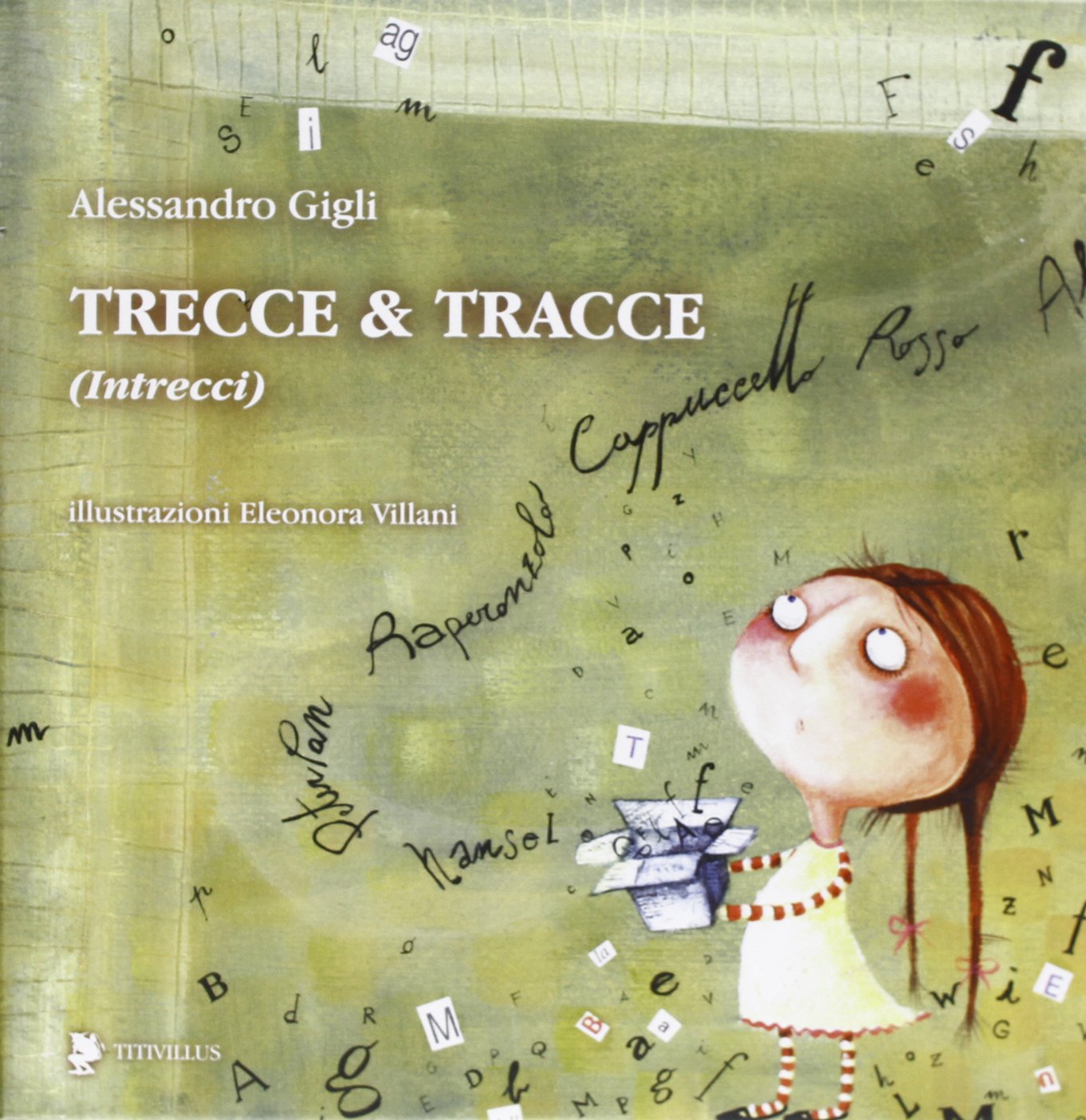 Trecce & tracce (intrecci). Ediz. illustrata (Il leone fifone) Children's books