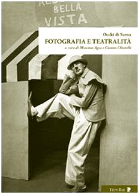 Occhi di scena. Fotografia e teatralità book